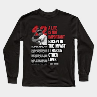 Jackie Robinson Motivation Quote Long Sleeve T-Shirt